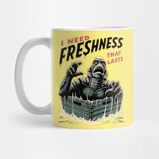 I Need Freshness That Lasts (2) Mug